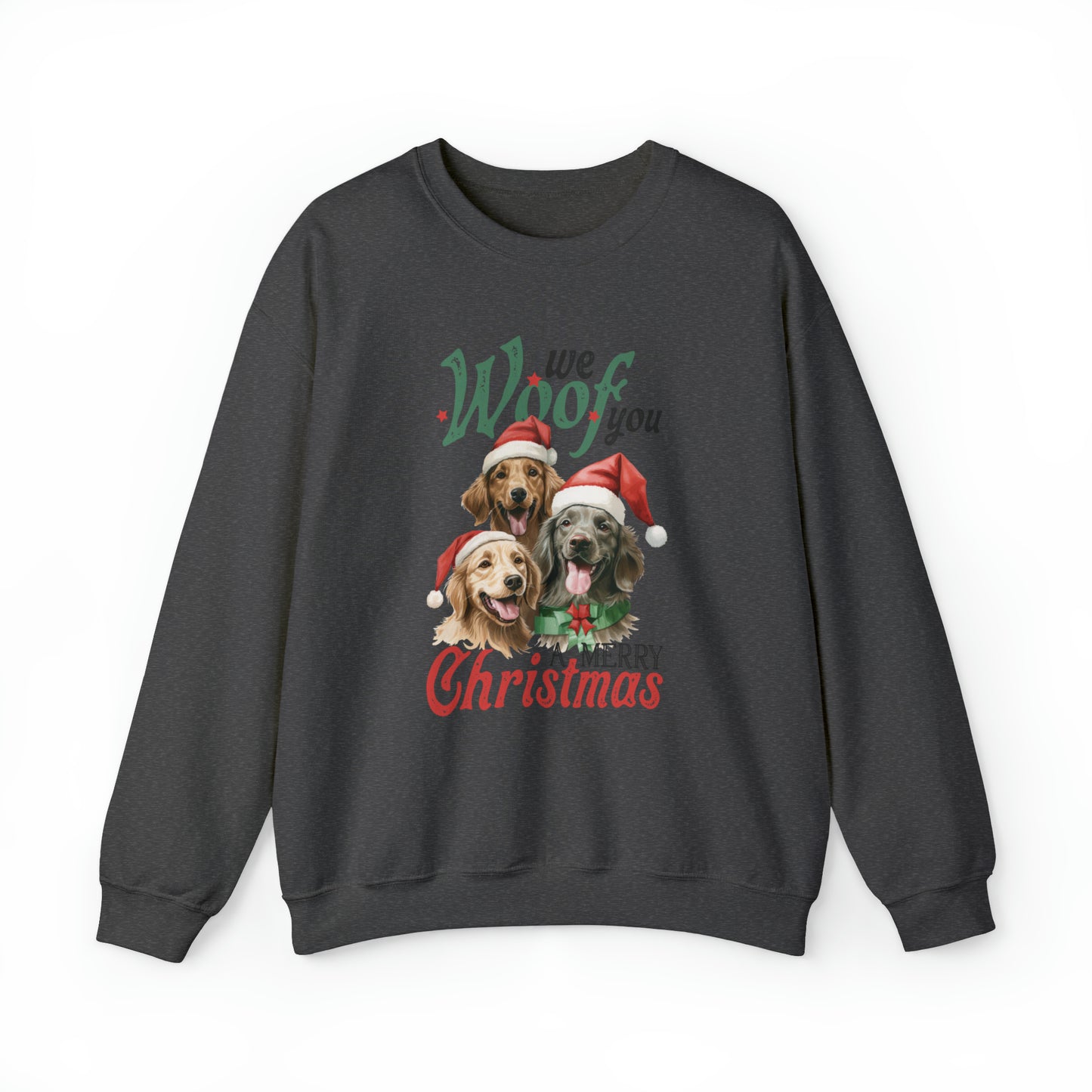 We Woof You A Merry Christmas | Crewneck Sweatshirt | Unisex Sizing Christmas Sweatshirt