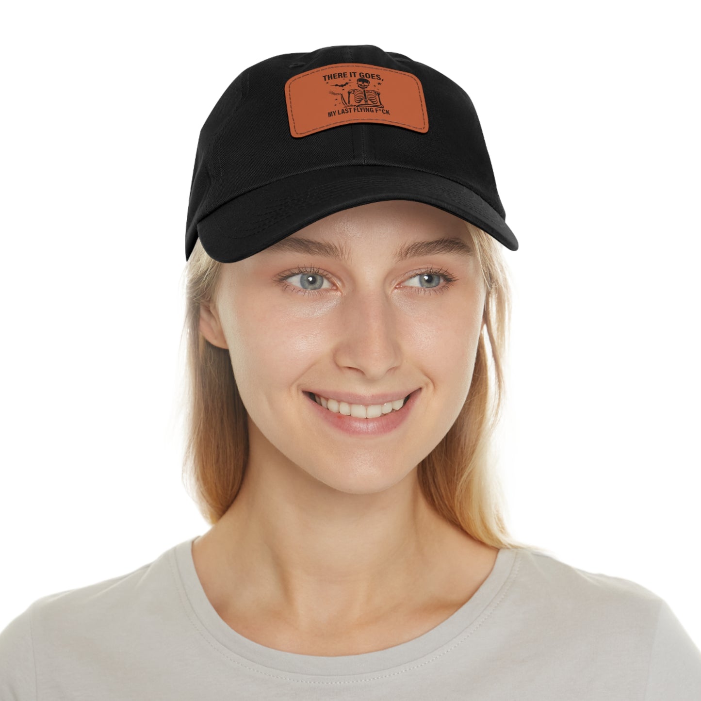 There It Goes My Last Flying Fuck | Dad Hat with Rectangular Leather Patch | Unisex Hat