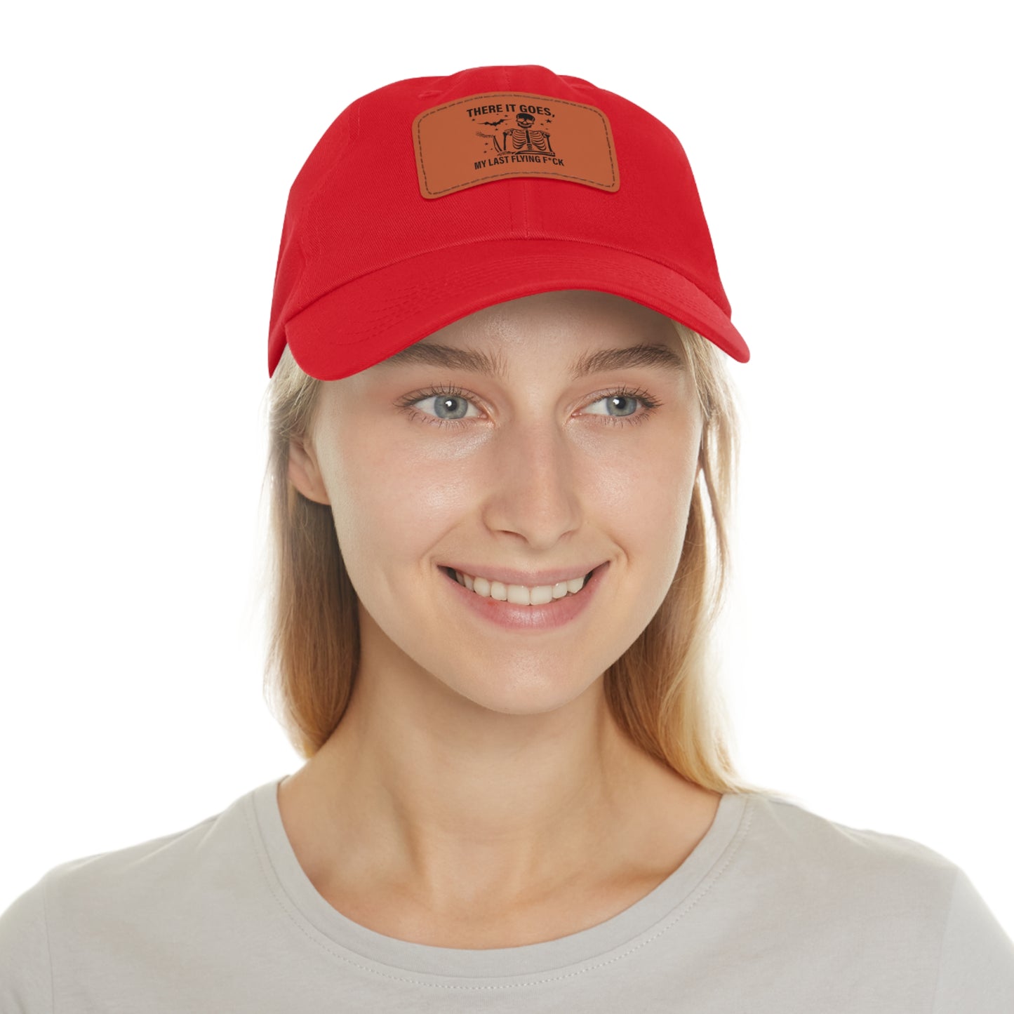 There It Goes My Last Flying Fuck | Dad Hat with Rectangular Leather Patch | Unisex Hat