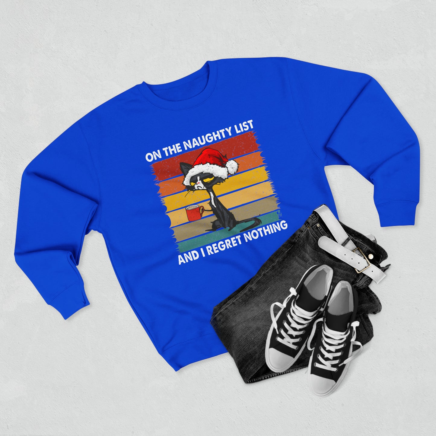 Unisex On The Naughty List And I Regret Nothing | Crewneck Sweatshirt |