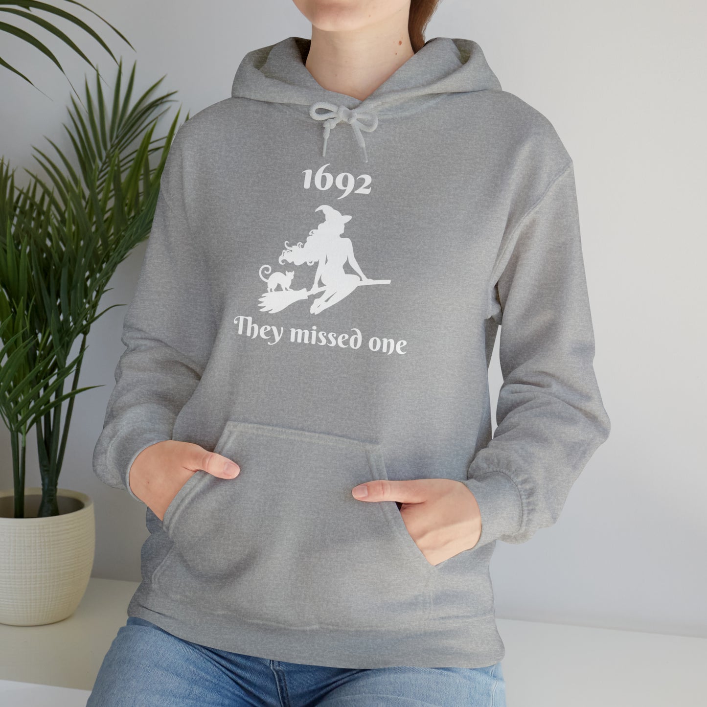 1692 They Missed One | Hooded Sweatshirt