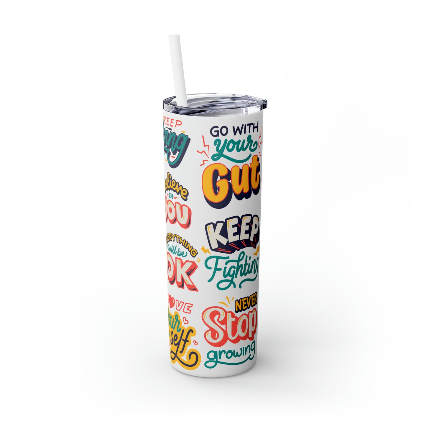 Motivational Skinny Tumbler with Straw, 20oz | Great For Gift Giving | | Great For Gift Giving | BPA-Free & Non-Toxic