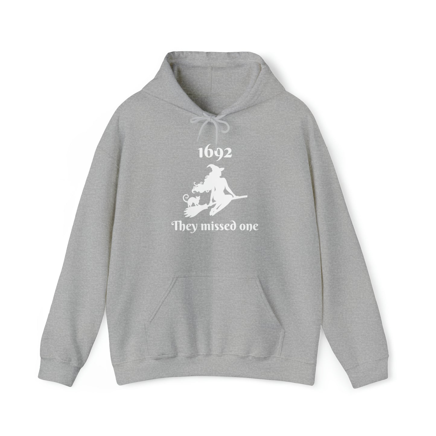 1692 They Missed One | Hooded Sweatshirt