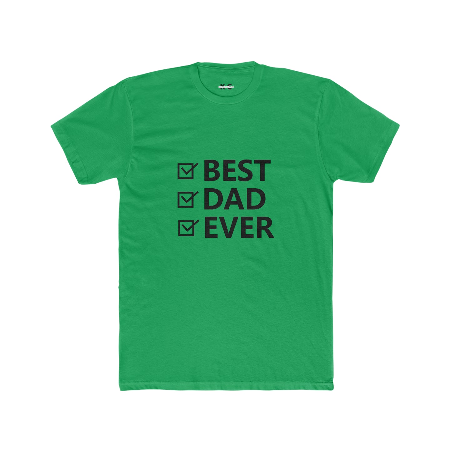 Best Dad Ever Cotton Crew Tee