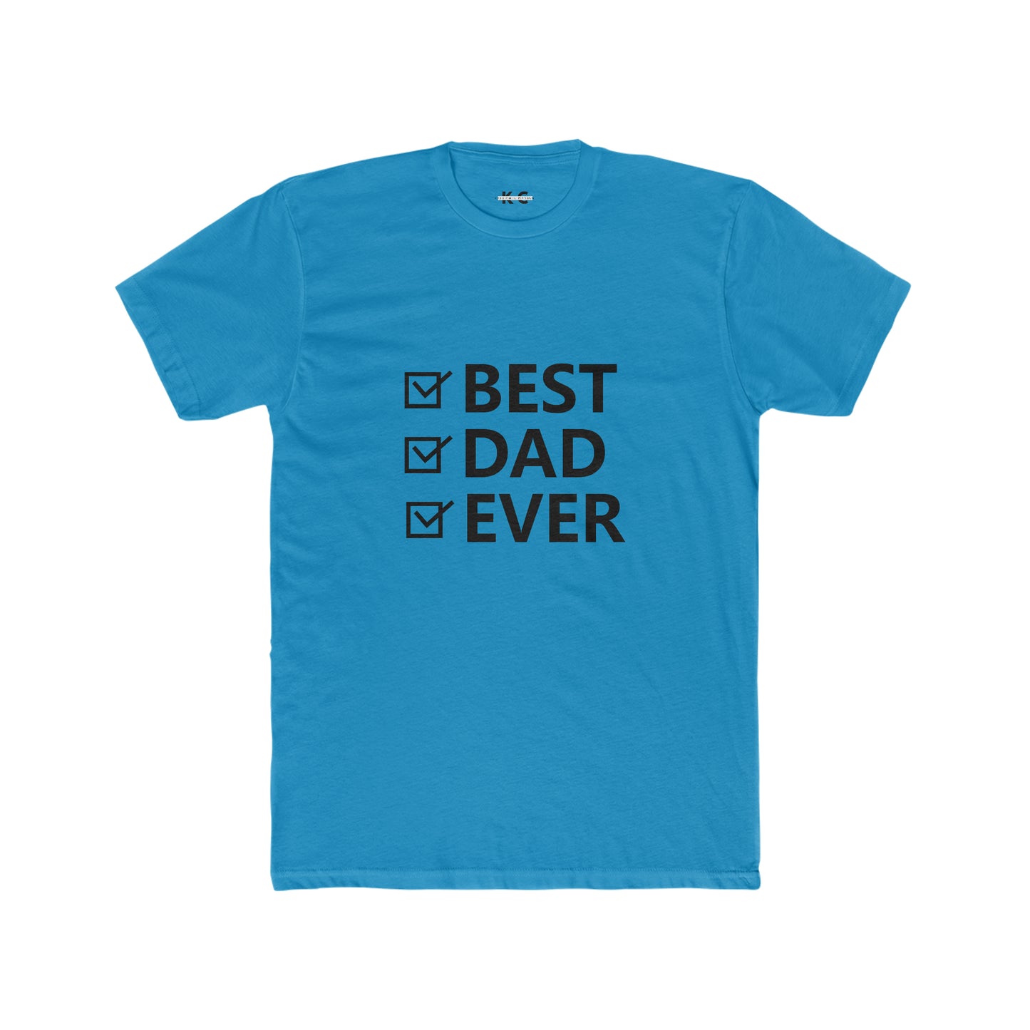 Best Dad Ever Cotton Crew Tee