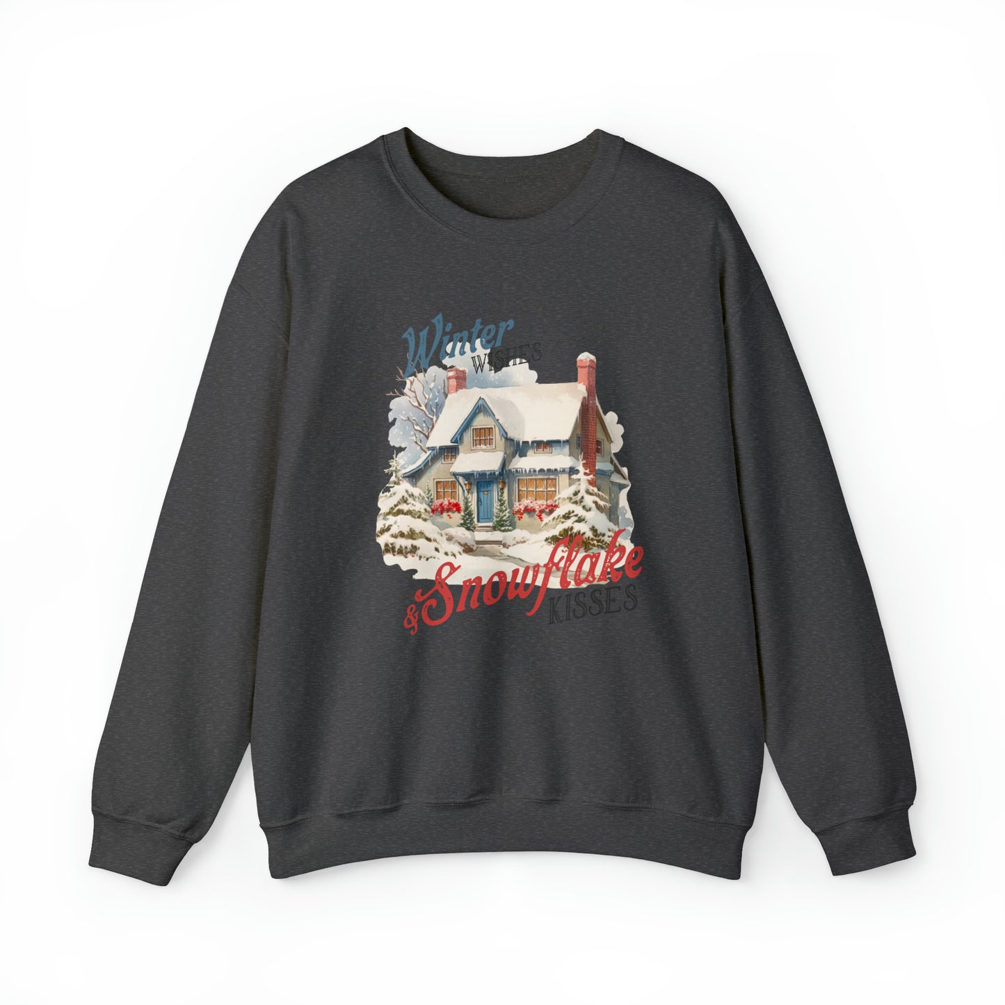 Winter Wishes & Snowflakes Kisses | Crewneck Sweatshirt |