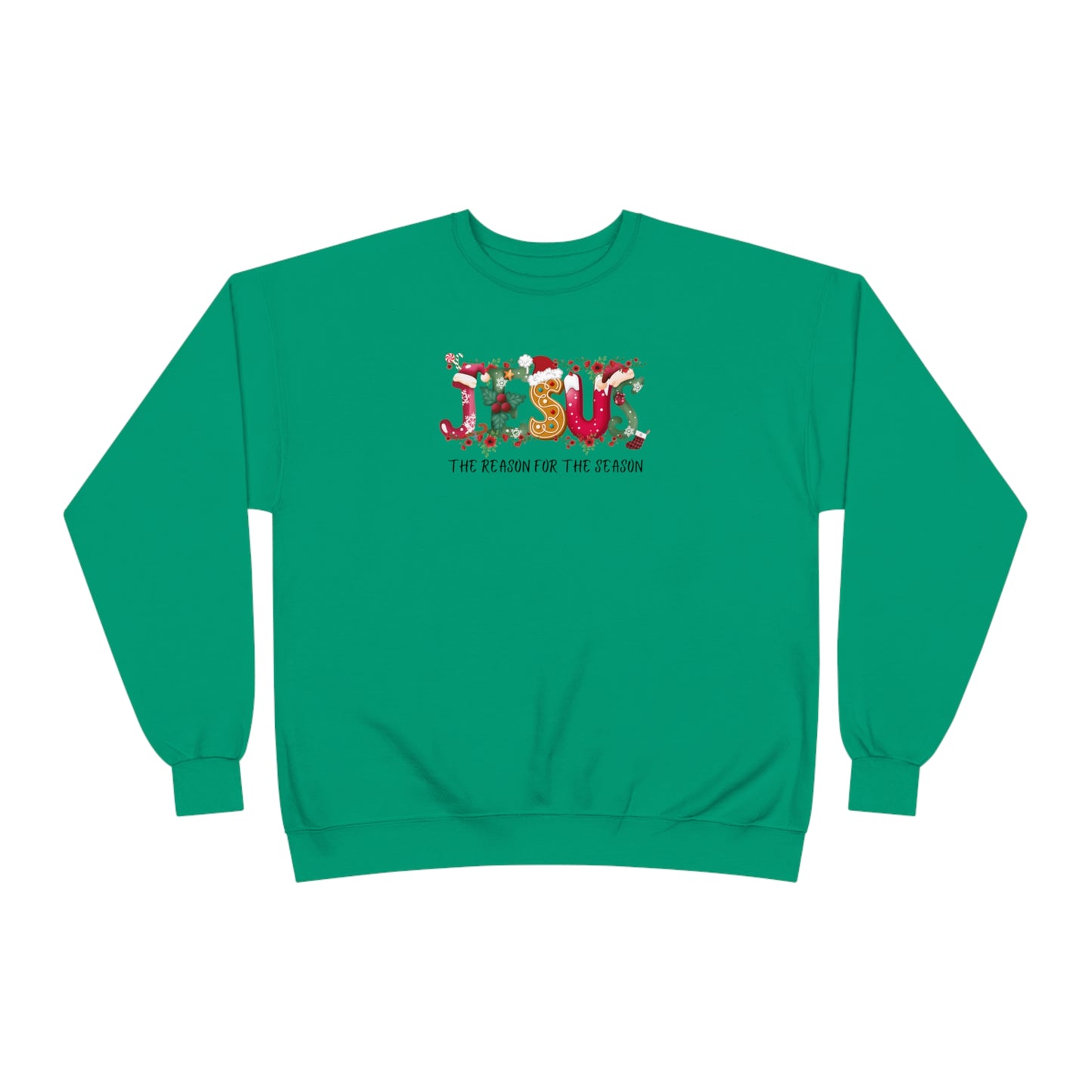 Jesus The Reason For The Season | Unisex EcoSmart® Crewneck Sweatshirt