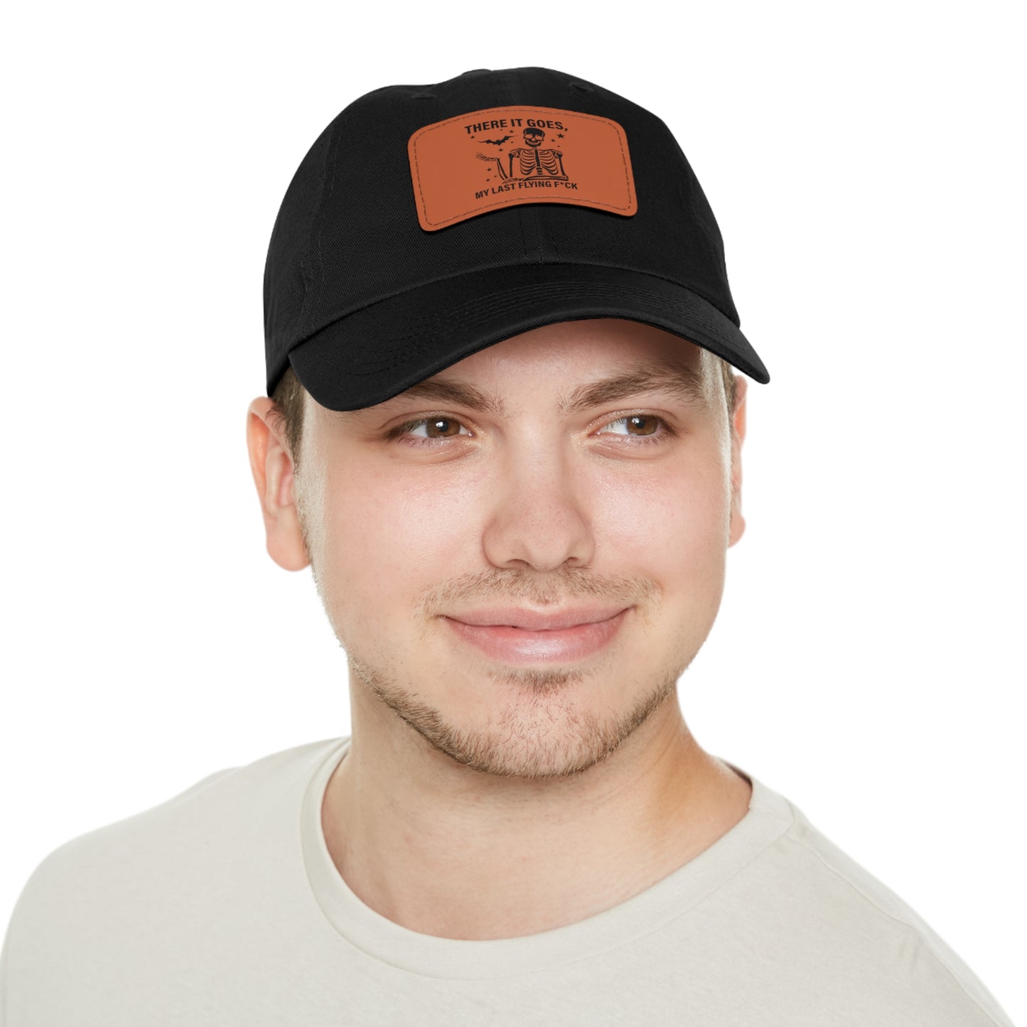 There It Goes My Last Flying Fuck | Dad Hat with Rectangular Leather Patch | Unisex Hat