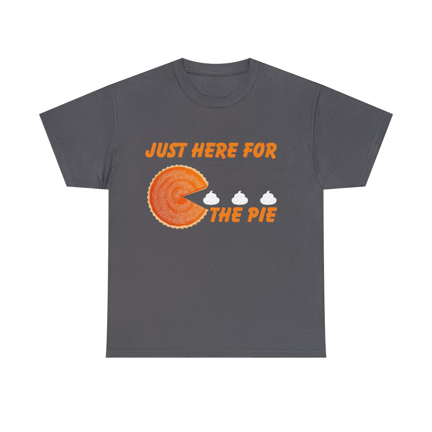 Men Just Here For The Pie | Heavy Cotton Tee