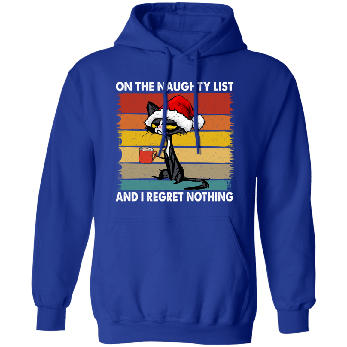 On The Naughty List | Pullover Hoodie | Funny Christmas Hoodie