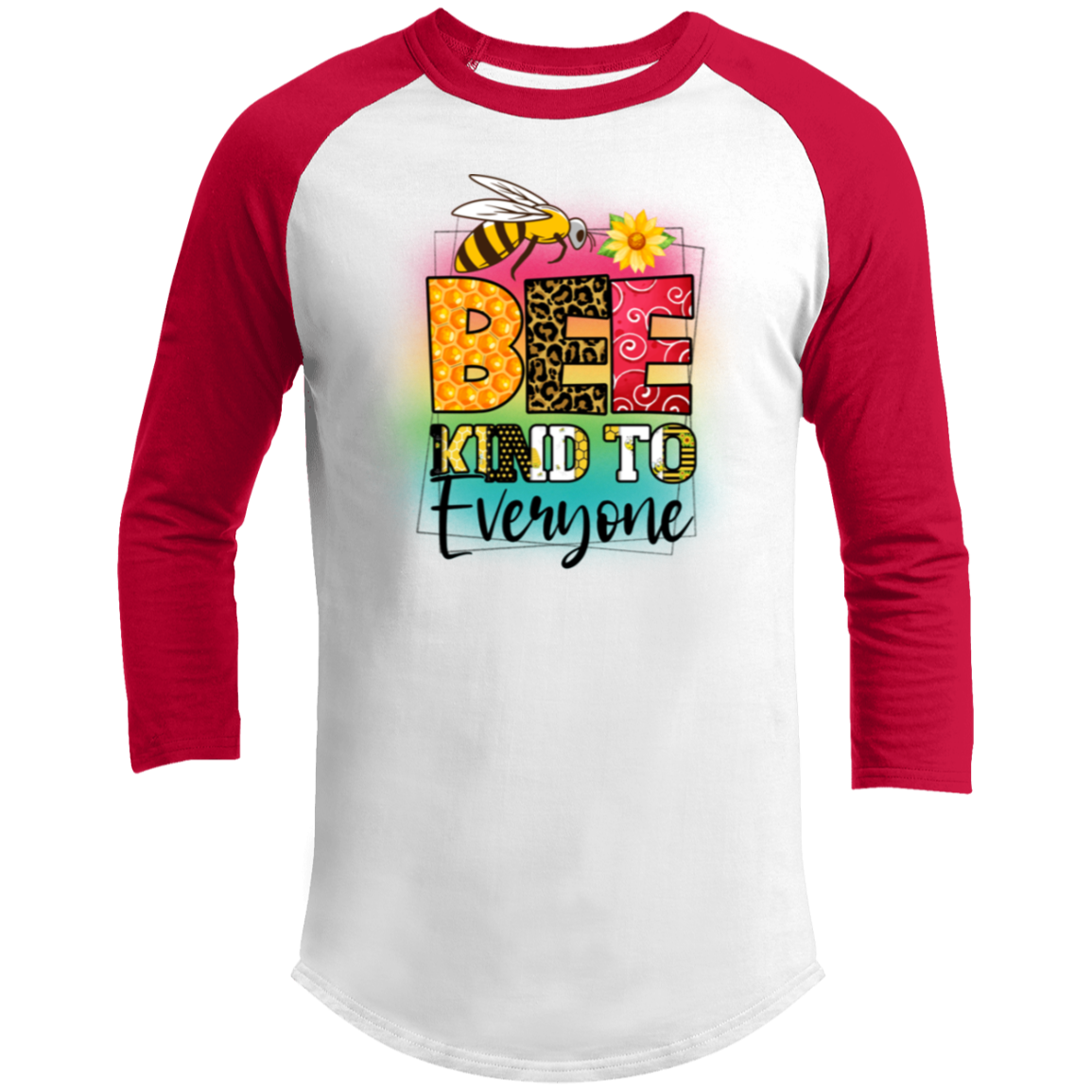 Bee Kind To Everyone | Raglan Sleeve Shirt