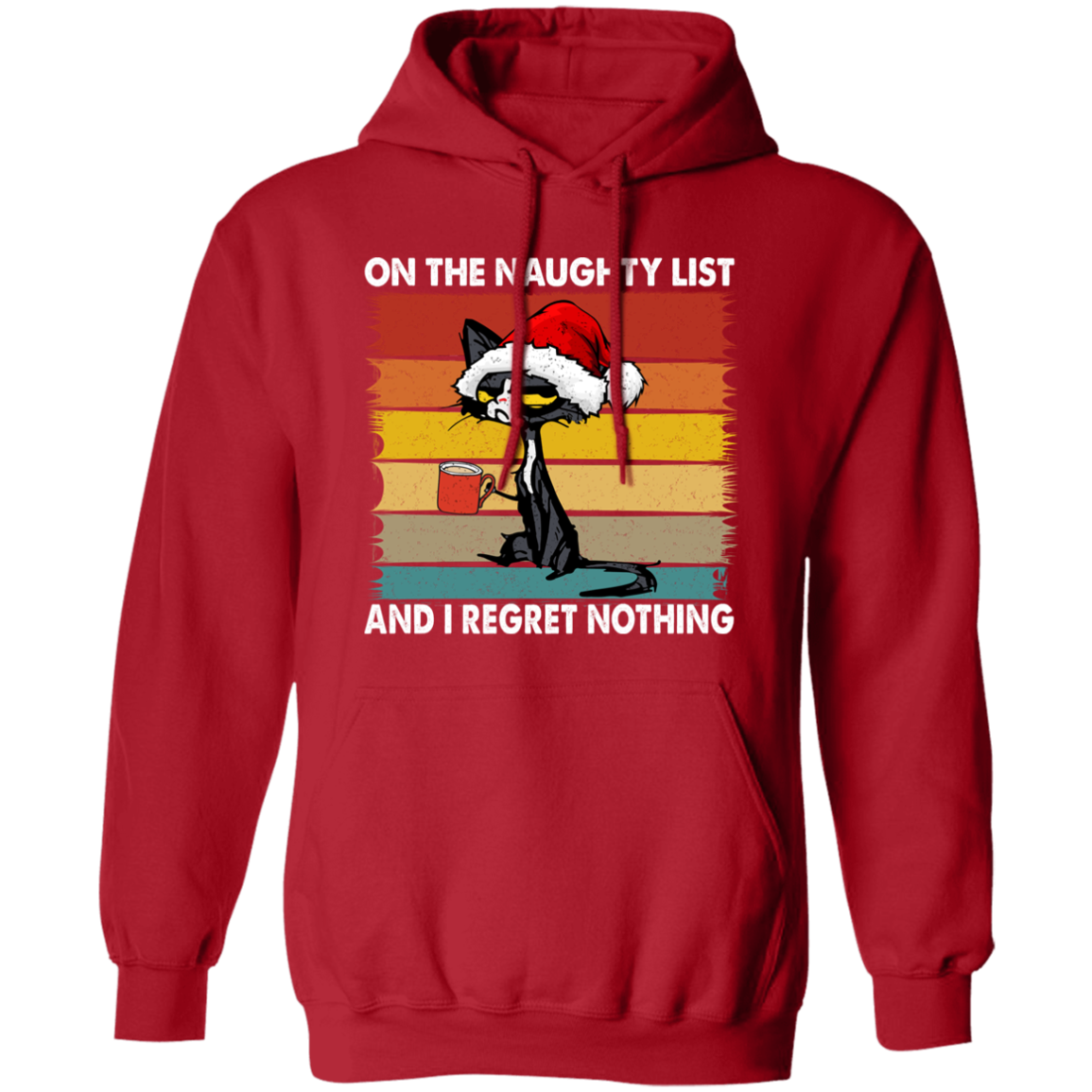 On The Naughty List | Pullover Hoodie | Funny Christmas Hoodie