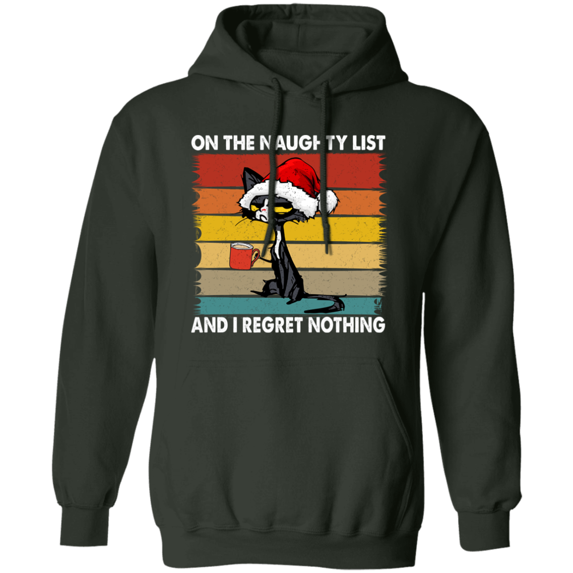On The Naughty List | Pullover Hoodie | Funny Christmas Hoodie