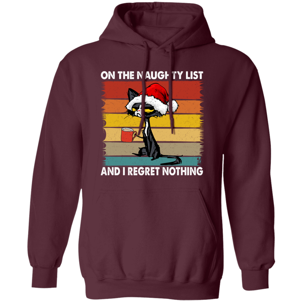 On The Naughty List | Pullover Hoodie | Funny Christmas Hoodie
