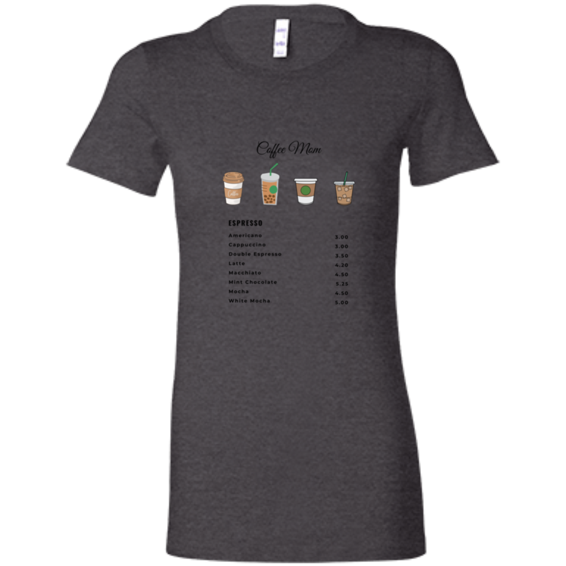 Coffee Mom Ladies' Favorite T-Shirt