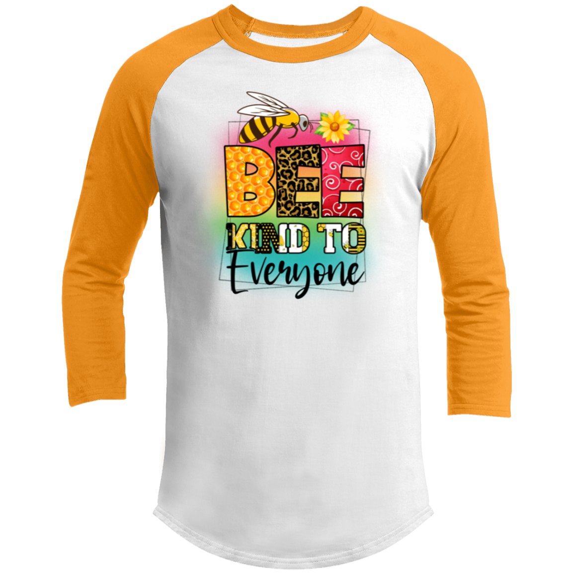 Bee Kind To Everyone | Raglan Sleeve Shirt
