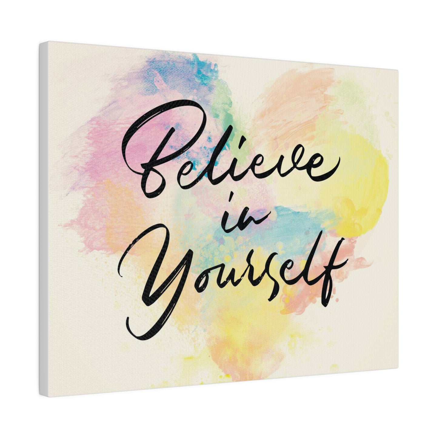 Believe In Yourself | Matte Canvas | Horizontal