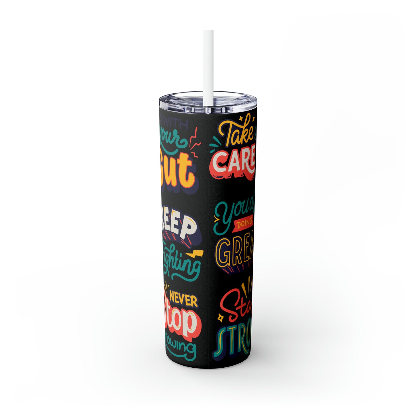 Motivational Skinny Tumbler with Straw, 20oz | | Great For Gift Giving | BPA-Free & Non-Toxic