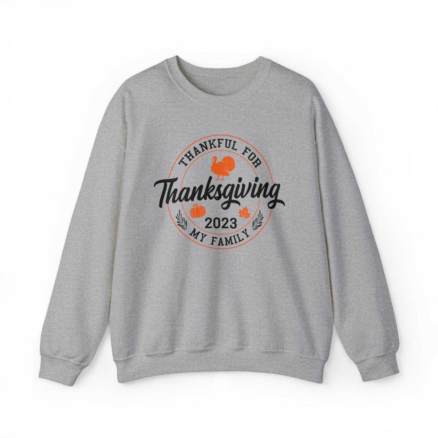 Thankful For My Family | Unisex Crewneck Sweatshirt | Thanksgiving Family Sweatshirt