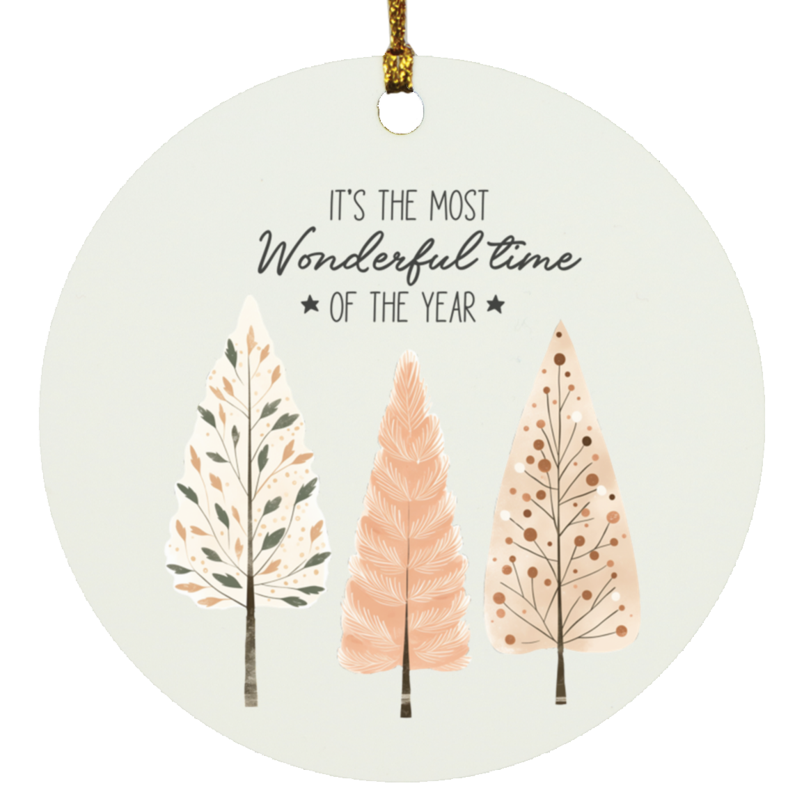 It's The Most Wonderful Time Of The Year | Circle Ornament